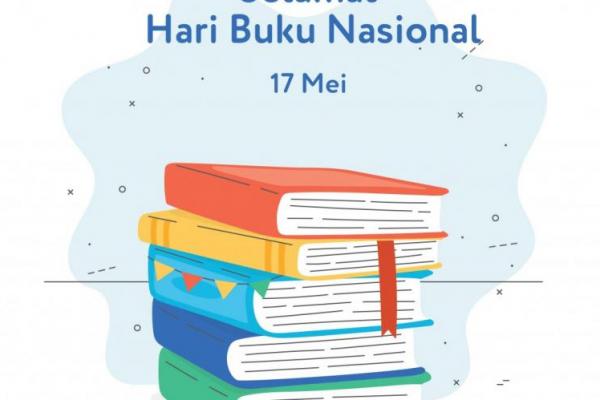 Hari Buku Nasional atau Harbuknas yang diperingati setiap 17 Mei merupakan sebuah momentum penting untuk mengingat kembali peran buku sebagai inspirasi sekaligus momentum menyebarkan semangat literasi.