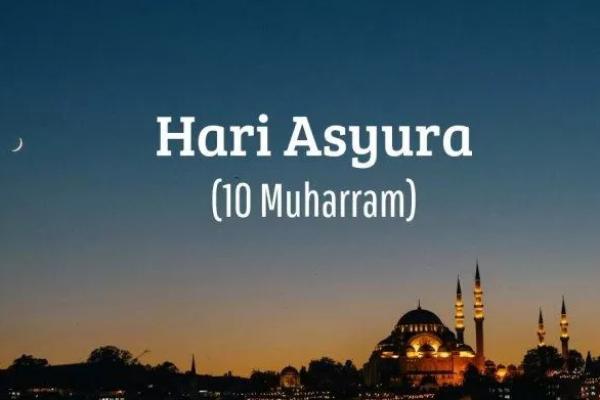 salah satu keistimewaan besar dalam bulan Muharram adalah adanya Hari Asyura. Hari ini jatuh pada 10 Muharram dan menyimpan banyak makna spiritual dan sejarah