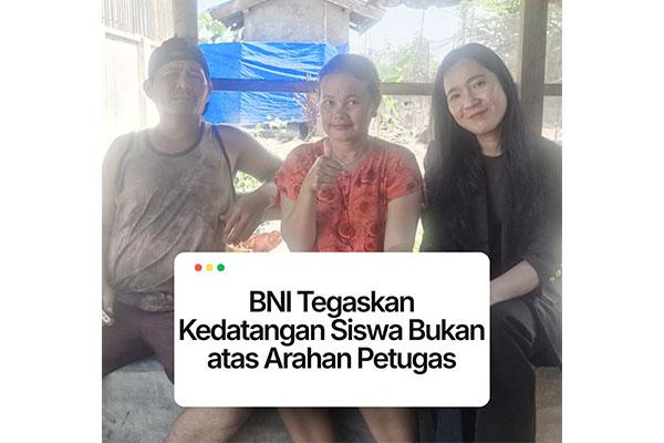 BNI Tegaskan Kedatangan Siswa Bukan atas Arahan Petugas